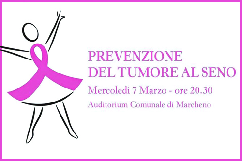 7 Marzo: Marcheno, Incontro per prevenzione tumore al seno 7 Marzo: Marcheno, Incontro per prevenzione tumore al seno