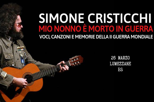 26 Marzo | Simone Cristicchi a Lumezzane con lo spettacolo “Mio nonno è morto in guerra”