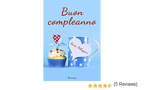 Presentazione “Buon Compleanno” di Sara Pelizzari