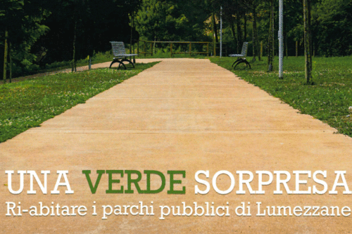 Invito conferenza stampa presentazione volume “Una verde sorpresa, ri-abitare i parchi pubblici di Lumezzane” – 12 luglio ore 12, Teatro Odeon