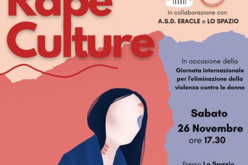 Rape Culture, appuntamento domani a “Lo Spazio” Rape Culture, appuntamento domani a “Lo Spazio”